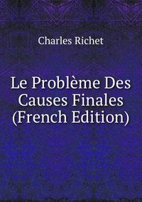 Le Probleme Des Causes Finales (French Edition)