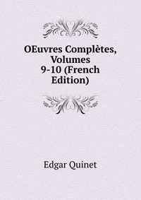 OEuvres Completes, Volumes 9-10 (French Edition)