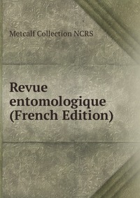 Revue entomologique (French Edition)