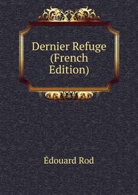 Dernier Refuge (French Edition)