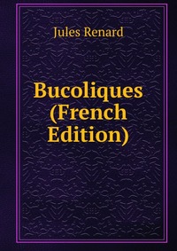 Bucoliques (French Edition)