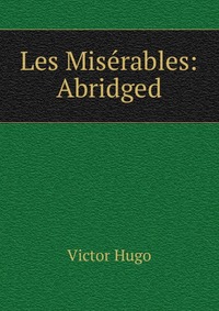 Les Miserables: Abridged