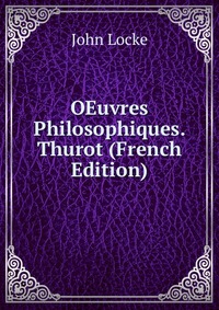 OEuvres Philosophiques. Thurot (French Edition)