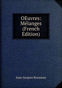 OEuvres: Melanges (French Edition)