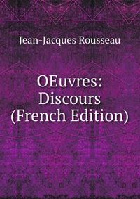 OEuvres: Discours (French Edition)