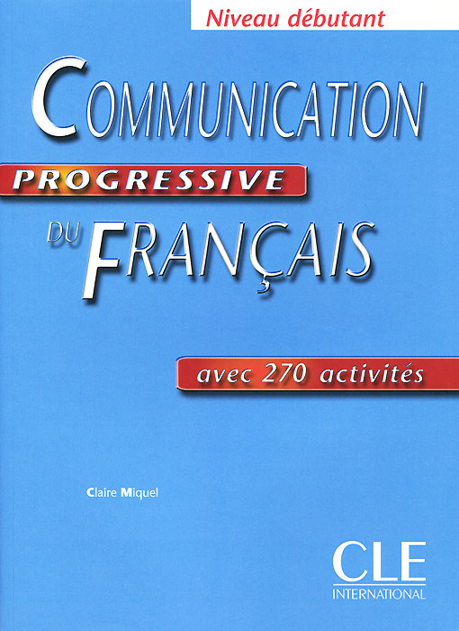 Grammaire progressive du Francais: Avec 270 activites