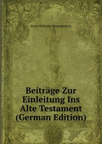 Beitrage Zur Einleitung Ins Alte Testament (German Edition)