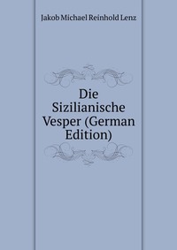 Die Sizilianische Vesper (German Edition)