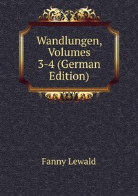 Wandlungen, Volumes 3-4 (German Edition)