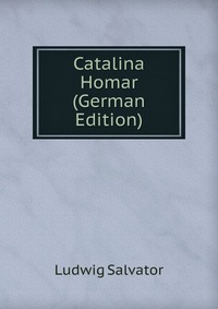 Catalina Homar (German Edition)