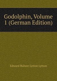 Godolphin, Volume 1 (German Edition)