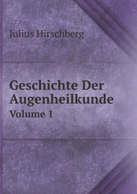 Geschichte Der Augenheilkunde