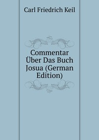 Commentar Uber Das Buch Josua (German Edition)