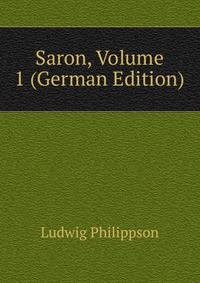 Saron, Volume 1 (German Edition)