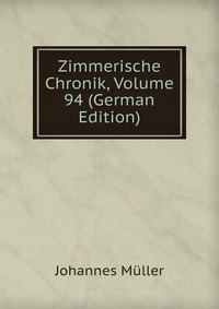 Zimmerische Chronik, Volume 94 (German Edition)