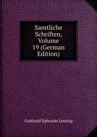 Samtliche Schriften, Volume 19 (German Edition)