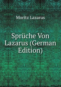 Spruche Von Lazarus (German Edition)