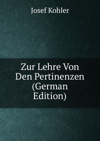 Zur Lehre Von Den Pertinenzen (German Edition)