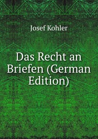 Das Recht an Briefen (German Edition)