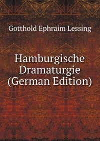 Hamburgische Dramaturgie (German Edition)