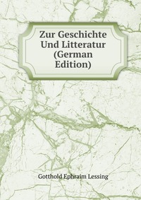 Zur Geschichte Und Litteratur (German Edition)