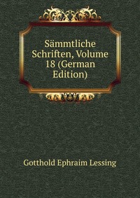 Sammtliche Schriften, Volume 18 (German Edition)