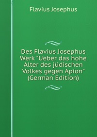 Des Flavius Josephus Werk 