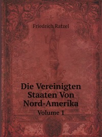 Die Vereinigten Staaten Von Nord-Amerika