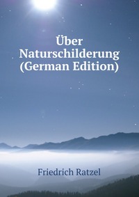 Uber Naturschilderung (German Edition)