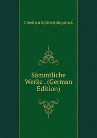 Sammtliche Werke . (German Edition)