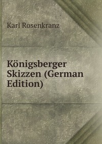 Konigsberger Skizzen (German Edition)