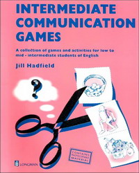 Intermediate Communication Games (Photocopiable ELT Games and Activities Series)