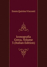 Iconografia Greca, Volume 3 (Italian Edition)