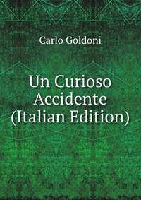 Un Curioso Accidente (Italian Edition)