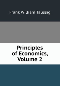 Principles of Economics, Volume 2