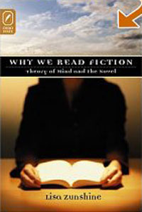 Why We Read Fiction: Theory of Mind and the Novel (Theory and Interpretation of Narrative)