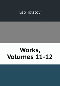 Works, Volumes 11-12