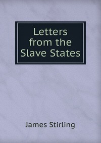 Letters from the Slave States