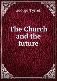 The Church and the future