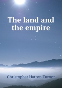 The land and the empire