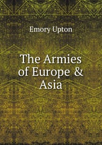 The Armies of Europe & Asia