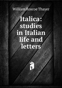 Italica: studies in Italian life and letters