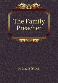 The Family Preacher