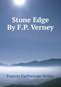 Stone Edge By F.P. Verney