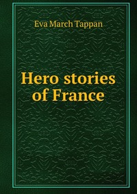 Hero stories of France