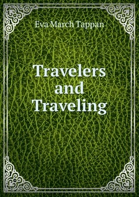 Travelers and Traveling