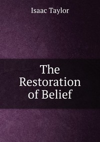 The Restoration of Belief