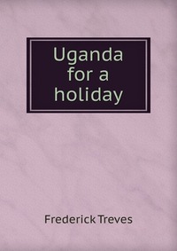 Uganda for a holiday