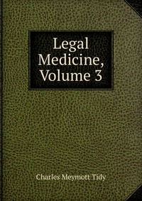 Legal Medicine, Volume 3