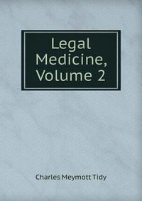 Legal Medicine, Volume 2